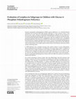 Research paper thumbnail of Evaluation of Lymphocyte Subgroups in Children with Glucose-6-Phosphate Dehydrogenase Deficiency