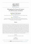 Research paper thumbnail of Managing the financial impact of cybersecurity incidents