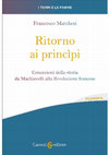 Research paper thumbnail of Ritorno ai princìpi. Concezioni della storia da Machiavelli alla Rivoluzione francese, Carocci, Roma 2022