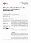 Research paper thumbnail of A New View on the Late Pleistocene Lithic Remains from Pikimachay Cave, South Central Peru