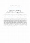 Research paper thumbnail of A Database of 'Others' in Early Modern European Theatre