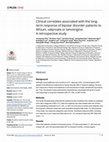 Research paper thumbnail of Clinical correlates associated with the long-term response of bipolar disorder patients to lithium, valproate or lamotrigine: A retrospective study