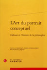 Research paper thumbnail of L'Art du portrait conceptuel. Deleuze et l'histoire de la philosophie (version française sous la direction d'Axel Cherniavsky et Chantal Jaquet)