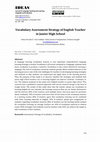 Research paper thumbnail of Vocabulary Assessment Strategy of English Teacher in Junior High School