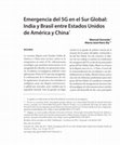 Research paper thumbnail of Emergencia del 5G en el sur global: India y Brasil entre Estados Unidos de América y China