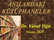 Research paper thumbnail of ANILARDAKİ KÜTÜPHANELER