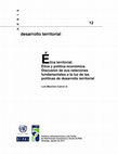 Research paper thumbnail of Ética territorial. Ética y política económica. Discusión de sus relaciones fundamentales a la luz de las políticas de desarrollo territorial