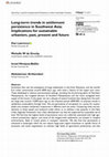 Research paper thumbnail of Long-term trends in settlement persistence in Southwest Asia: Implications for sustainable urbanism, past, present and future