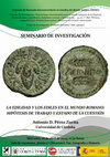 Research paper thumbnail of La edilidad y los ediles en el mundo romano: hipótesis de trabajo y estado de la cuestión