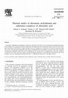 Research paper thumbnail of Thermal studies of chromium, molybdenum and ruthenium complexes of chloranilic acid