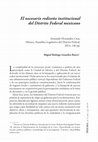 Research paper thumbnail of El necesario rediseño institucional del Distrito Federal mexicano