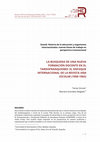 Research paper thumbnail of LA BUSQUEDA DE UNA NUEVA FORMACIÓN DOCENTE EN EL TARDOFRANQUISMO: EL ENFOQUE INTERNACIONAL DE LA REVISTA VIDA ESCOLAR (1958-1963)