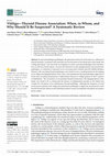 Research paper thumbnail of Vitiligo—Thyroid Disease Association: When, in Whom, and Why Should It Be Suspected? A Systematic Review