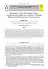 Research paper thumbnail of Indonesian Political Economic Policy and Economic Rights: An Analysis of Human Rights in the International Economic Law