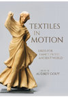 Research paper thumbnail of Rassia, Aikaterini- Iliana (2023) "Flowing white dresses for dancing initiates in the Mysteries of Eleusis" in Audrey Gouy (ed.), Textiles in Motion: Dress for Dance in the Ancient World, (Ancient Textiles Series, 41),  Oxbow, Oxford, pp, 107-118.