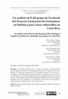 Research paper thumbnail of Un análisis en R del grupo de Facebook del Proyecto Formación de Formadores en Robótica para zonas vulnerables en Costa Rica