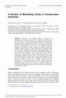 Research paper thumbnail of A Review of Minimizing Delay in Construction Industries