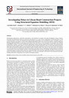 Research paper thumbnail of Investigating Delays in Libyan Road Construction Projects Using Structural Equation Modelling (SEM)