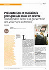 Research paper thumbnail of Présentation et modalités pratiques de mise en œuvre d’un modèle dédié à la prévention des violences au travail