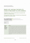 Research paper thumbnail of Ready, Set, Vaccine: The Path to COVID-19 Recovery in Latin America