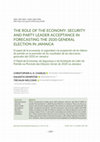 Research paper thumbnail of The Role of the Economy, Security and Party Leader Acceptance in Forecasting the 2020 General Election in Jamaica