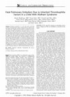 Research paper thumbnail of Fatal Pulmonary Embolism Due to Inherited Thrombophilia Factors in a Child With Wolfram Syndrome