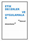 Research paper thumbnail of ETİK DEĞERLER VE UYGULAMALAR