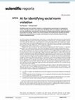 Research paper thumbnail of AI for identifying social norm violation