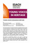 Research paper thumbnail of Young voices in Religious heritage