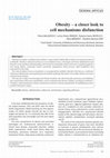 Research paper thumbnail of Obesity – a closer look to cell mechanisms disfunction