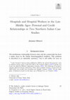 Research paper thumbnail of Hospitals and Hospital Workers in the Late Middle Ages: Personal and Credit Relationships in Two Northern Italian Case Studies