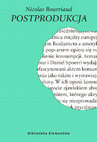 Research paper thumbnail of Nicolas Bourriaud - Postprodukcja - od tłumacza