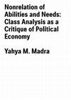 Research paper thumbnail of Nonrelation of Abilities and Needs: Class Analysis as a Critique of Political Economy