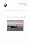 Research paper thumbnail of Asia Research Centre Brief 88: Indian imports of Russian crude in 2022