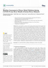 Research paper thumbnail of Baseline Assessment of Heavy Metal Pollution during COVID-19 near River Mouth of Kerian River, Malaysia