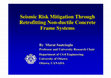 Research paper thumbnail of Seismic Risk Mitigation Through Retrofitting Nonductile Concrete Frame Systems