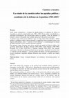 Research paper thumbnail of Caminos cruzados. Un estado de la cuestión sobre las agendas política y académica de la defensa en Argentina (1983-2003)