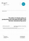 Research paper thumbnail of The effect of climate policy on productivity and cost pass-through in the German manufacturing sector