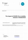 Research paper thumbnail of The impact of COVID-19 on mobility choices in Switzerland