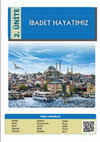 Research paper thumbnail of Temel Dini Bilgiler 2. Ünite İbadet Hayatımız