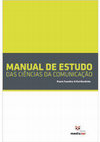 Research paper thumbnail of Manual de Estudo das Ciências da Comunicação