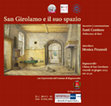 Research paper thumbnail of San Girolamo e il suo spazio