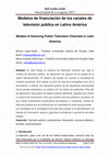 Research paper thumbnail of Modelos de financiación de los canales de televisión pública en Latino América