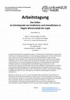 Research paper thumbnail of Arbeitstagung: Das Sollen im Schnittpunkt von Endlichem und Unendlichem in Hegels Wissenschaft der Logik