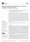 Research paper thumbnail of Parsimonious AHP-DEA Integrated Approach for Efficiency Evaluation of Production Processes