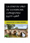 Research paper thumbnail of LA EDAD DE ORO DE LA MANCHA CONQUENSE (FRAGMENTOS: LAS COMUNIDADES)