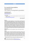 Research paper thumbnail of La creación de precedentes interpretativos