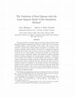 Research paper thumbnail of The Valuation of Real Options with the Least Squares Monte Carlo Simulation Method