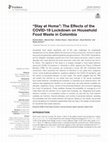 Research paper thumbnail of “Stay at Home”: The Effects of the COVID-19 Lockdown on Household Food Waste in Colombia