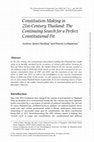 Research paper thumbnail of Constitution-Making in 21st-Century Thailand:The Continuing Search for a Perfect Constitutional Fit